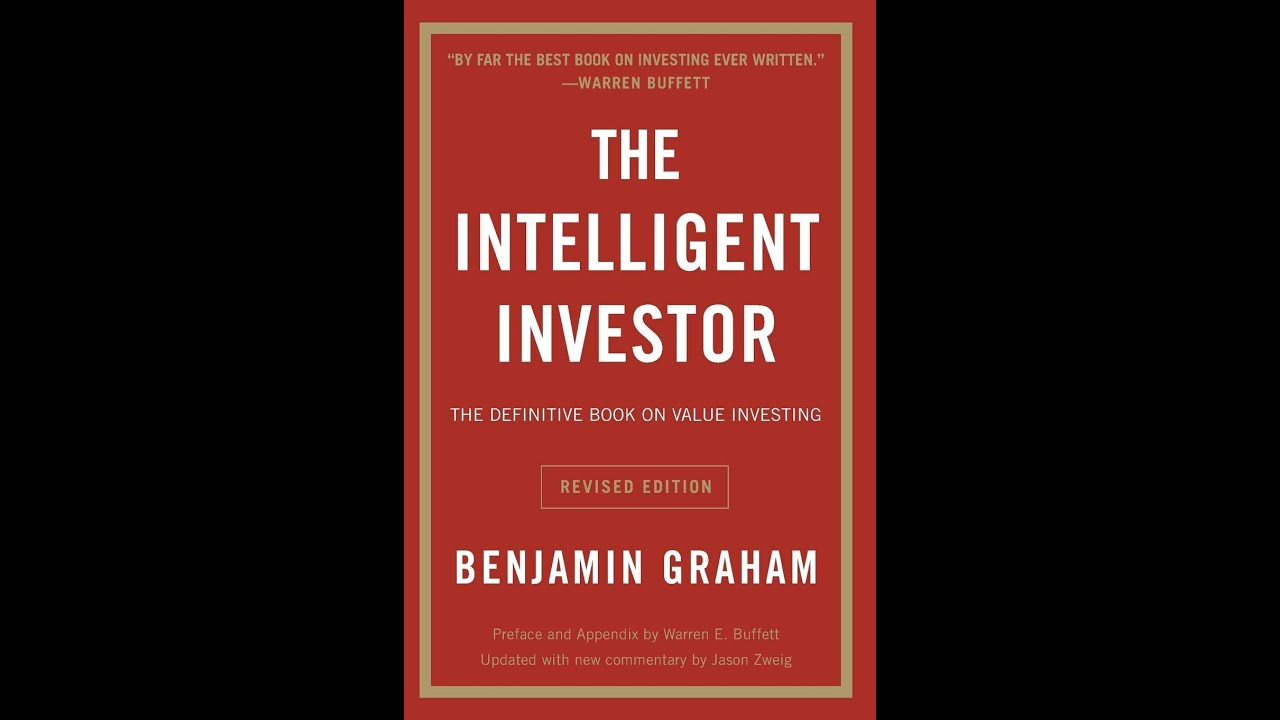 The Intelligent Investor - Benjamin Graham